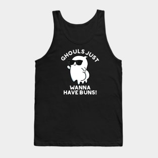 Ghouls Just Wanna Have Buns Cute Halloween Ghost Pun Tank Top